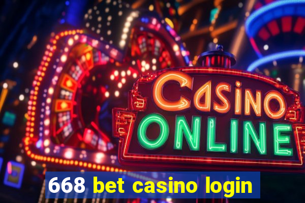 668 bet casino login